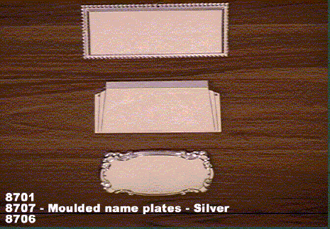 8701, 8707, 8706 - Moulded name plates - silver